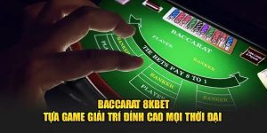 Baccarat 8KBET