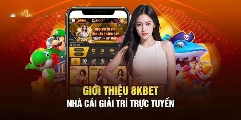 8kbet tự hào với kho tàng game giải trí hàng đầu